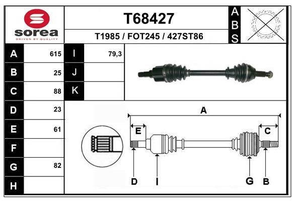 T1985 EAI 615mm, 82mm Length: 615mm, External Toothing wheel side: 25 Driveshaft T68427 buy