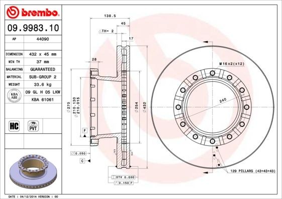 BREMBO 432x45mm, 12, internally vented, High-carbon Ø: 432mm, Num. of holes: 12, Brake Disc Thickness: 45mm Brake rotor 09.9983.10 buy