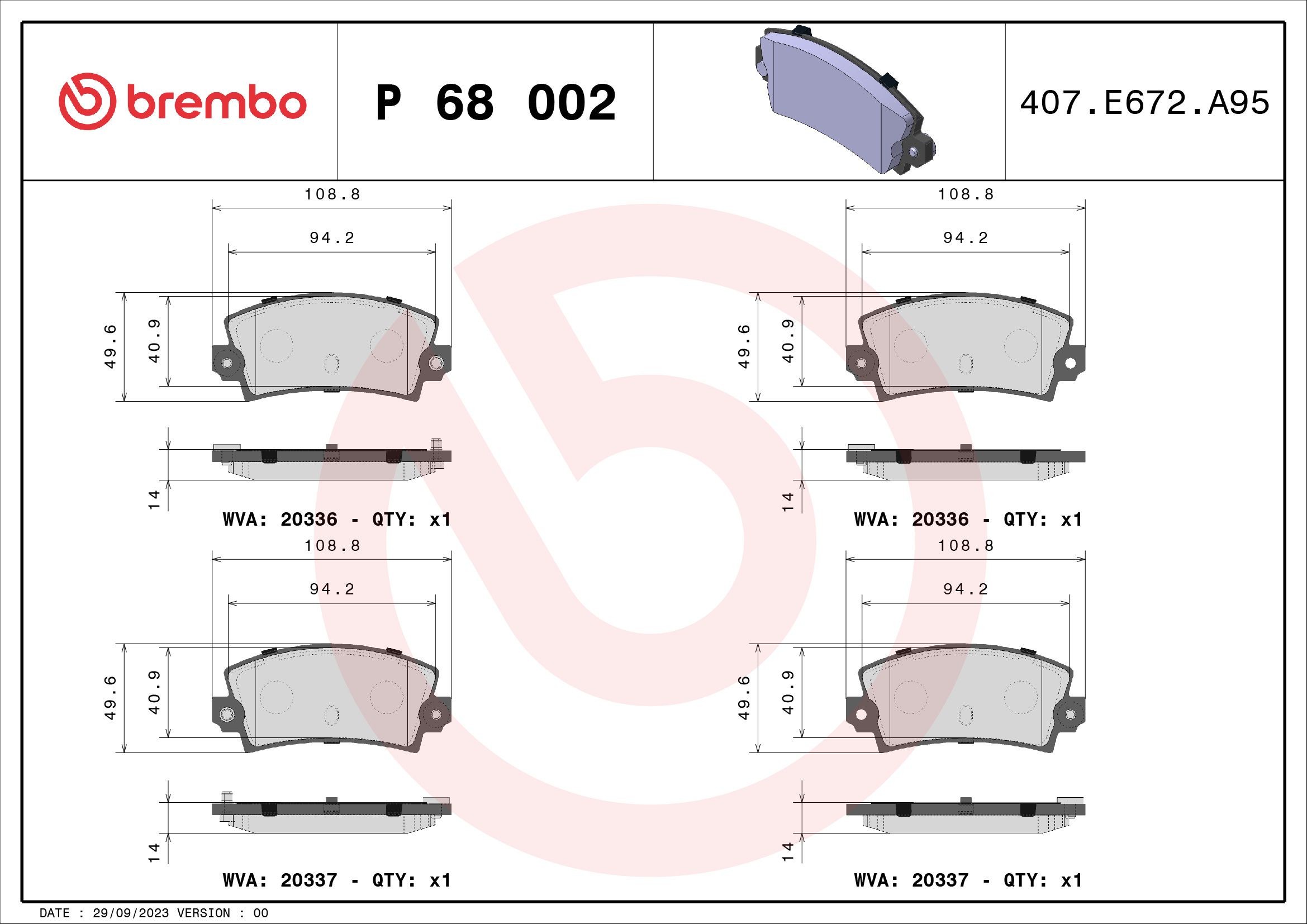 20336 BREMBO with acoustic wear warning, without accessories Height: 49mm, Width: 109mm, Thickness: 14mm Brake pads P 68 002 buy