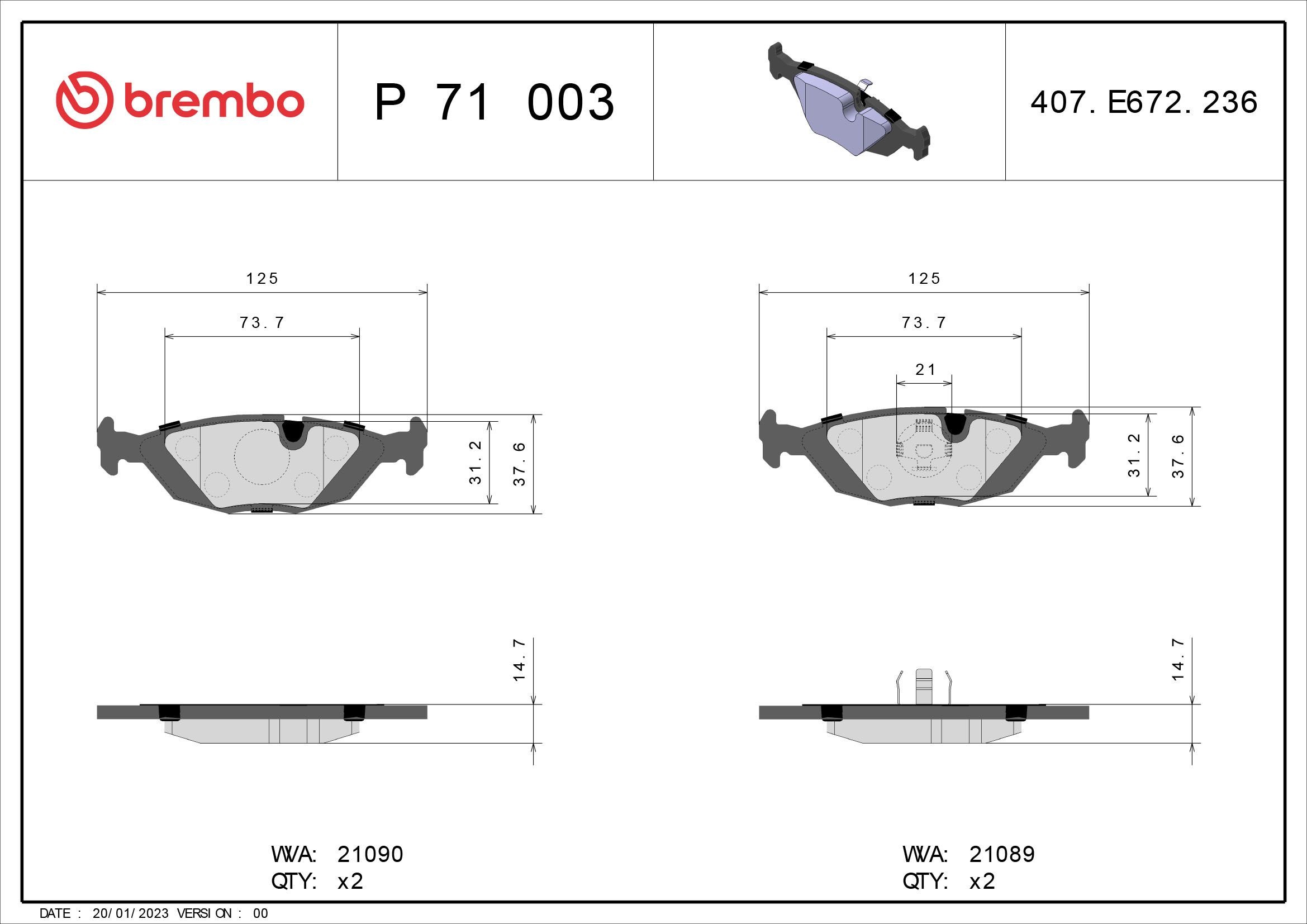 P 71 003 BREMBO Brake pad set SAAB excl. wear warning contact, with piston clip, without accessories