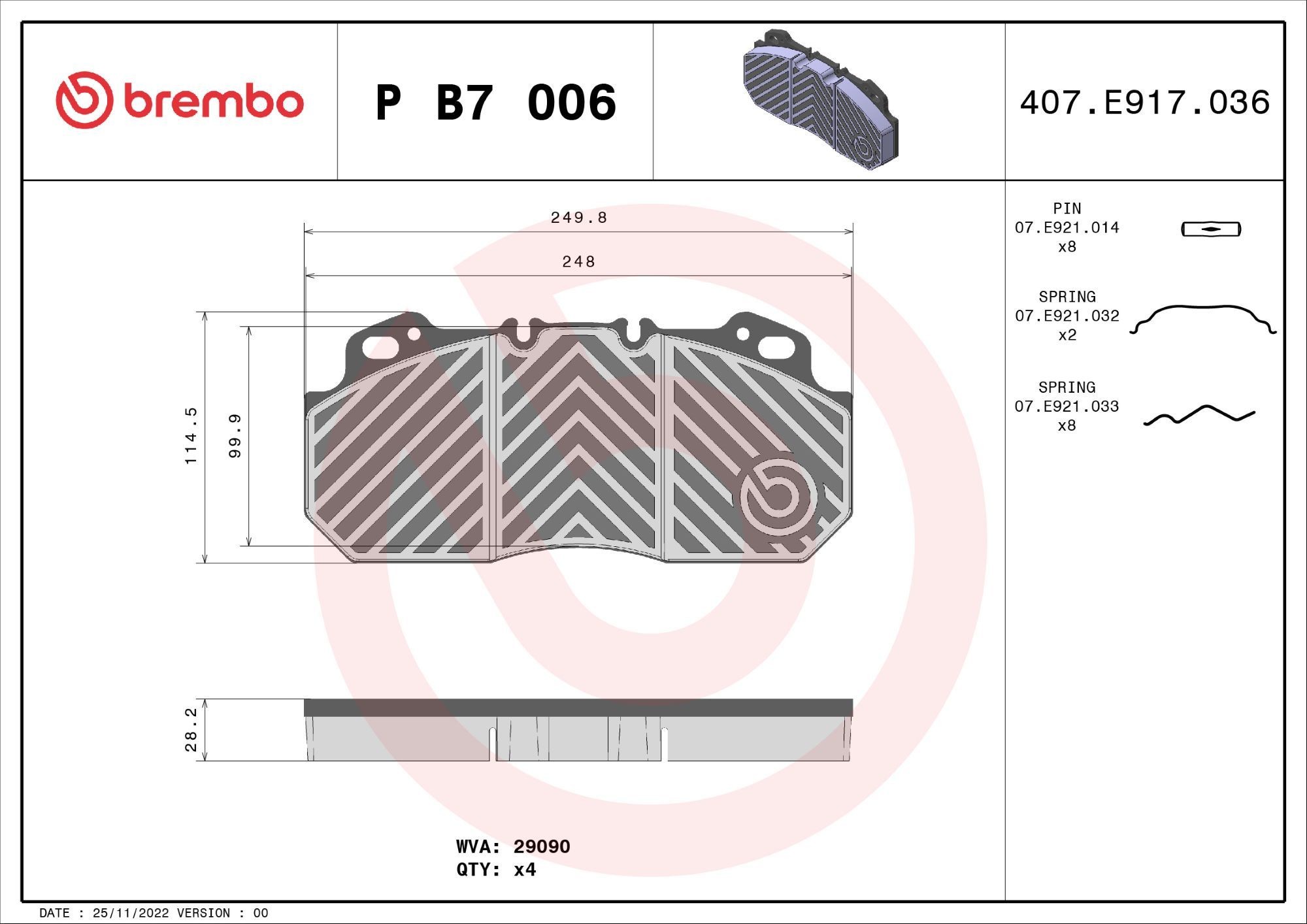 BREMBO P B7 006 Brake pad set prepared for wear indicator, with accessories