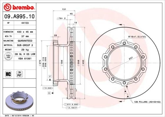 BREMBO 430x45mm, 10, internally vented, High-carbon Ø: 430mm, Num. of holes: 10, Brake Disc Thickness: 45mm Brake rotor 09.A995.10 buy