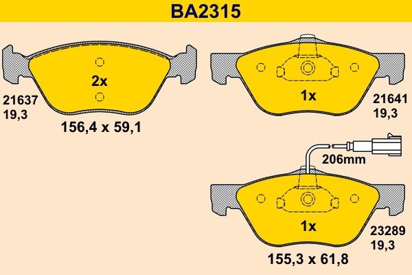 21637 Barum incl. wear warning contact Height 1: 59,1mm, Height 2: 61,8mm, Width 1: 156,4mm, Width 2 [mm]: 155,3mm, Thickness: 19,3mm Brake pads BA2315 buy