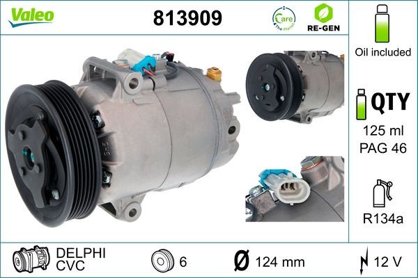 VALEO 813909 Air conditioning compressor CVC, 12V, PAG 46, R 134a, with PAG compressor oil, REMANUFACTURED