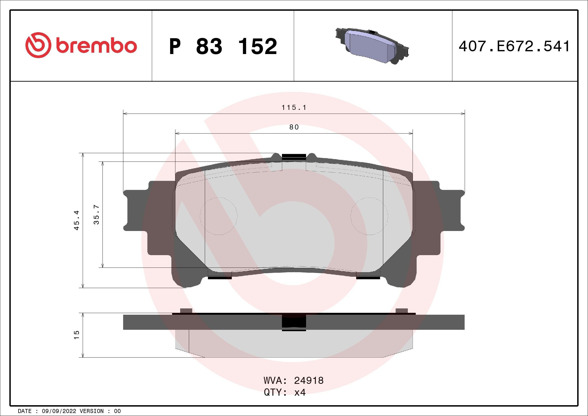 24918 BREMBO excl. wear warning contact, without accessories Height: 46mm, Width: 115mm, Thickness: 15mm Brake pads P 83 152 buy