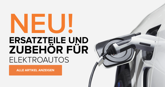 Neu: Ersatzteile und Zubehör für Elektroautos - Alle Artikel anzeigen!