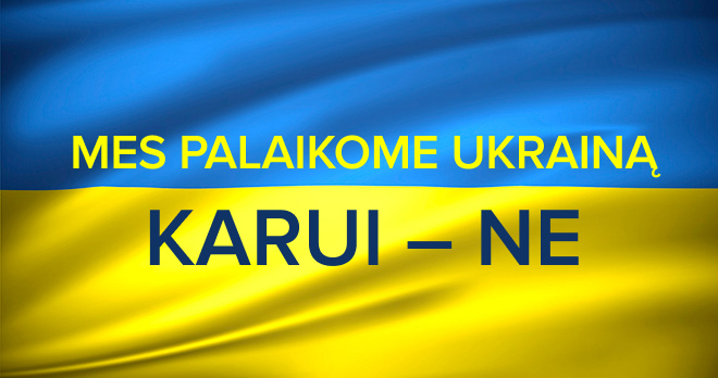 Mes palaikome Ukrainą! Karui – NE!